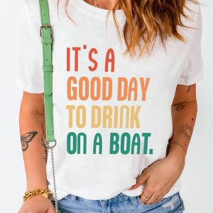 Product Image for  IT’S A GOOD DAY TO DRINK ON A BOAT Graphic Tee